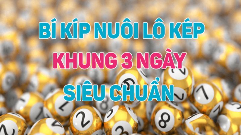nuoi-lo-khung-3-ngay-1-1 Bí kíp nuôi lô khung 3 ngày siêu chuẩn